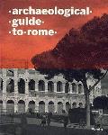 Archaeological Guide to Rome