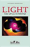 Light: Lamps 1968-1973: New Italian Design