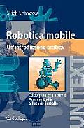 Robotica Mobile: Un'introduzione Pratica