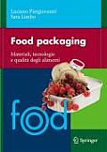 Food Packaging: Materiali, Tecnologie E Qualita Degli Alimenti