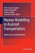 Human Modelling in Assisted Transportation: Models, Tools and Risk Methods