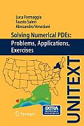 Solving Numerical Pdes: Problems, Applications, Exercises