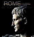 Rome History & Treasures Of an Ancient Civilization