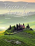 Voices of Tuscany Discover the Land of Genius & Beauty