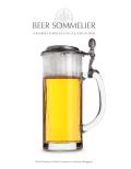 Beer Sommelier A Journey Through the Culture of Beer