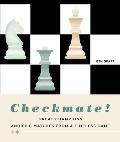 Checkmate Great Champions & Epic Matches From a Timeless Game