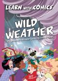 Wild Weather: Discovering the Most Extreme Phenomena