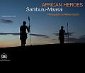 African Heroes Samburu Maasai