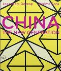 China: The New Generation