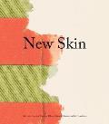 New Skin: Selections from the Tony and Elham Salam? Collection-A?shti Foundation