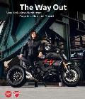 Marco Campelli: The Way Out: New York Beyond Manhattan Riding Away on a Ducati