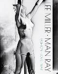 Lee Miller & Man Ray Fashion Love War