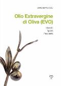 Olio Extravergine Di Oliva (Evo): Idoneit?, Tipicit?, Peculiarit?