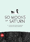 50 Moons of Saturn The Second Torino Triennale
