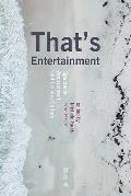 That's Entertainment: Spectacle, Amusement and Leisure Culture