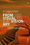 From the Visual to the Visionary: Surrealist Trajectories in Art