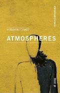 Atmospheres: With an Introduction by Tonino Griffero