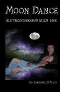Moon Dance (Blutsb?ndnis-Serie Buch 1)