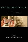 Cronobiologia: La biologia del Tempo