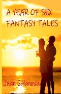A Year Of Sex Fantasy Tales