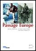 Passage Europe Realities References