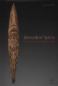 Embodied Spirits: Gope Boards from the Papuan Gulf
