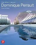 Dominique Perrault Architecture: Recent Works