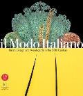 Il Modo Italiano Italian Design & Avant Garde in the 20th Century