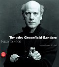 Timothy Greenfield Sanders Face to Face Selected Portraits 1977 2005