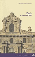 Paris An Architectural Guide