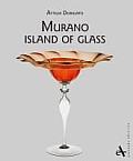 Murano Island of Glass 2013 Island of Glass