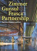 Zimmer Gunsul Frasca Partnership Between Science & Art