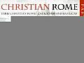 Christian Rome Past & Present Early Christian Rome Catacombs & Basilicas