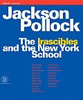Jackson Pollock The Irascibles & The New