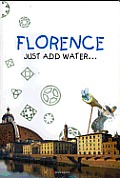 Florence Just Add Water