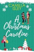 A Christmas Caroline: A Second Chance, Amnesia Romantic Comedy