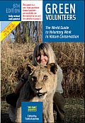 Green Volunteers The World Guide to Voluntary Work in Nature Conservation