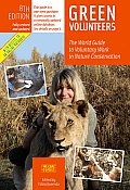 Green Volunteers 8th Edition The World Guide to Voluntary Work in Nature Conservation