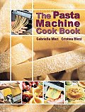 The Pasta Machine Cook Book