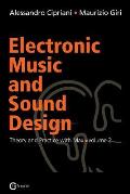 Electronic Music & Sound Design Theory & Practice with Max & Msp Volume 2