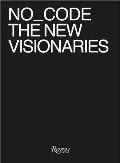 No_Code The New Visionaries