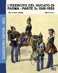 L'esercito del Ducato di Parma parte terza 1848-1859