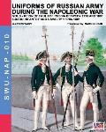 Uniforms of Russian army during the Napoleonic war vol.5: Guard infantry and cavalry 1 1796-1801