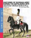 Uniforms of Russian army during the Napoleonic war vol.16: The Guards Cavalry: Cuirassiers, Dragoons & Others