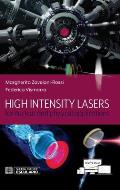 High Intensity Lasers for nuclear and physical applications