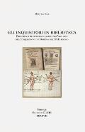 Gli inquisitori in biblioteca: Documenti di censura libraria nell'archivio dell'Inquisizione di Modena nel XVII secolo