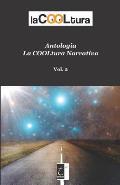 Antologia Lacooltura Narrativa: Vol. 2