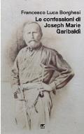Le confessioni di Joseph Marie Garibaldi'