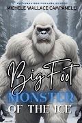 Bigfoot: Monster of the Ice