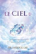 Le Ciel Ⅰ: Heaven Ⅰ (French Edition)